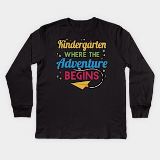 Kindergarten Teacher Where The Adventure Begins Kids Long Sleeve T-Shirt